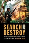 Search and Destroy - Keith W. Nolan - 9781610600750