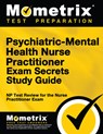 PSYCHIATRIC MENTAL HEALTH N-SG - Mometrix Nurse Practitioner Certificatio - 9781610723039