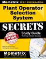 Plant Operator Selection System Secrets Study Guide: Poss Test Review for the Plant Operator Selection System - Mometrix Test Prep - 9781610725798
