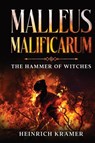 Malleus Maleficarum - Heinrich Kramer ; James Sprenger - 9781611049152