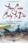 They Came Only to Die - Sean Michael Chick - 9781611216370