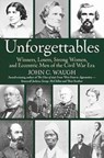 Unforgettables - John C Waugh - 9781611216653