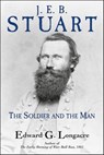 J. E. B. Stuart - Edward G. Longacre - 9781611216813