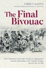 The Final Bivouac - Chris Calkins - 9781611217346