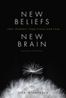 New Beliefs, New Brain: Free Yourself from Stress and Fear - Lisa Wimberger - 9781611250138