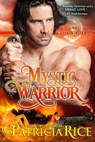 Mystic Warrior: A Mystic Isle novel - Patricia Rice - 9781611383652