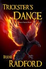 Trickster's Dance - Irene Radford - 9781611387056