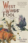 West Wind's Fool - Laura Anne Gilman - 9781611387728
