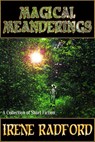 Magical Meanderings - Irene Radford - 9781611389081