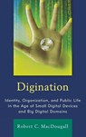 Digination - Robert C. MacDougall - 9781611474398