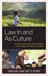 Law In and As Culture - Caroline Joan "Kay" S. Picart - 9781611477214