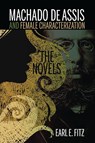 Machado de Assis and Female Characterization - Earl E. Fitz - 9781611486247