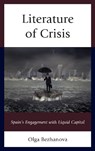 Literature of Crisis - Olga Bezhanova - 9781611488388