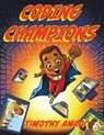 Coding Champions - Timothy Amadi - 9781611533507