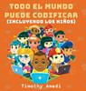 Todo el mundo puede codificar - Timothy Amadi - 9781611533583