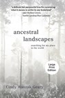 Ancestral Landscapes - Cynthia Waszak Geary - 9781611537109