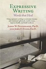 Expressive Writing - PENNEBAKER,  James W., Ph.D ; Evans, John F. - 9781611580464