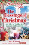 Chicken Soup for the Soul: The Blessings of Christmas - Amy Newmark - 9781611590777