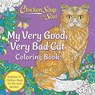 Chicken Soup for the Soul: My Very Good, Very Bad Cat Coloring Book - Amy Newmark - 9781611591248