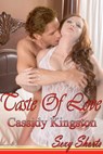 Taste Of Love - Sexy Shorts - Cassidy Kingston - 9781611601824