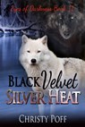 Black Velvet Silver Heat - Christy Poff - 9781611601879