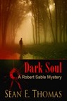 Dark Soul - Sean E Thomas - 9781611606904