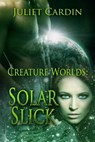 Solar Slick - Juliet Cardin - 9781611607024