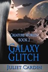 Galaxy Glitch - Juliet Cardin - 9781611607307