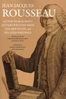 Letter to Beaumont, Letters Written from the Mountain, and Related Writings - Jean-jacques Rousseau ; Christopher Kelly ; Eve Grace ; Judith R. Bush - 9781611682878