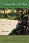 Through a Naturalist's Eyes - Michael J. Caduto ; Adelaide Murphy Tyrol - 9781611689891
