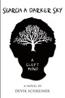 Search a Darker Sky. a Cleft Mind - Devik Schreiner - 9781611700381