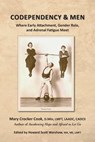 Codependency & Men - Mary Crocker Cook - 9781611701470