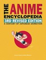 The Anime Encyclopedia, 3rd Revised Edition - Jonathan Clements ; Helen McCarthy - 9781611720181