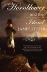 Hornblower and the Island - KEFFER,  James - 9781611792898