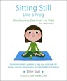 Sitting Still Like a Frog - Eline Snel - 9781611800586