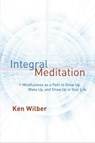 Integral Meditation - Ken Wilber - 9781611802986