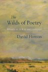 The Wilds of Poetry - David Hinton - 9781611804607