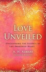 Love Unveiled - A. H. Almaas - 9781611808391