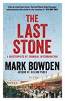 The Last Stone - Mark Bowden - 9781611854855