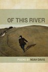 Of This River - Noah Davis - 9781611863741