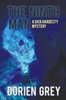 The Ninth Man (A Dick Hardesty Mystery, #2) - Dorien Grey - 9781611877977