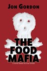 The Food Mafia - Jon Gordon - 9781611883664