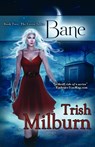 Bane - Trish Milburn - 9781611941340