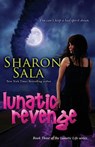 Lunatic Revenge - SALA,  Sharon - 9781611941791