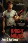Knight Moves - John G Hartness - 9781611942071