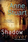 Shadow Lover - Anne Stuart - 9781611943771
