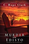 Murder on Edisto - C Hope Clark - 9781611945416