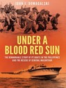Under a Blood Red Sun - John J. Domagalski - 9781612004099