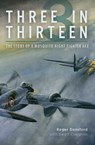 Three in Thirteen - Roger Dunsford ; Geoff Coughlin - 9781612004419
