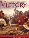 Caesar's Greatest Victory - John Sadler ; Rosie Serdiville - 9781612004631